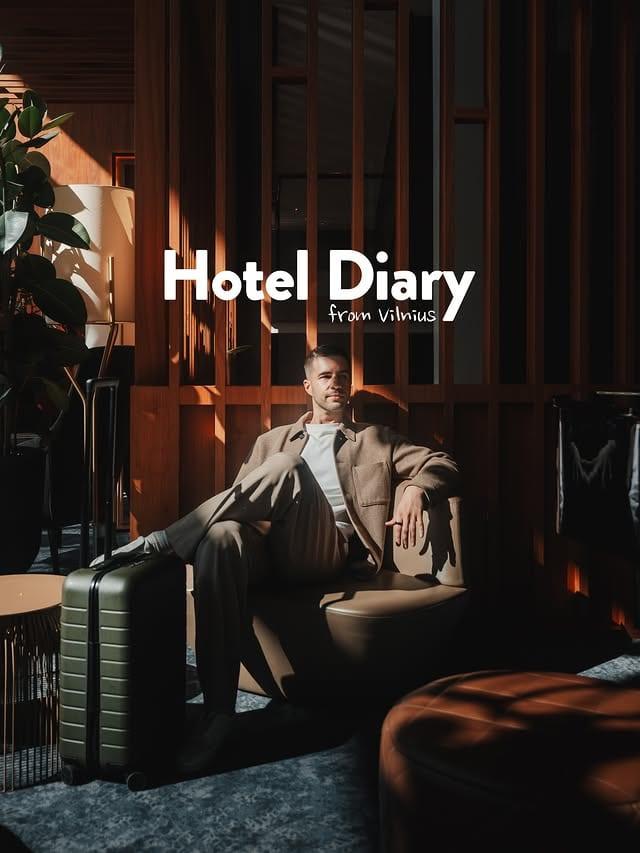 Hotel Diary from Vilnius 🇱🇹